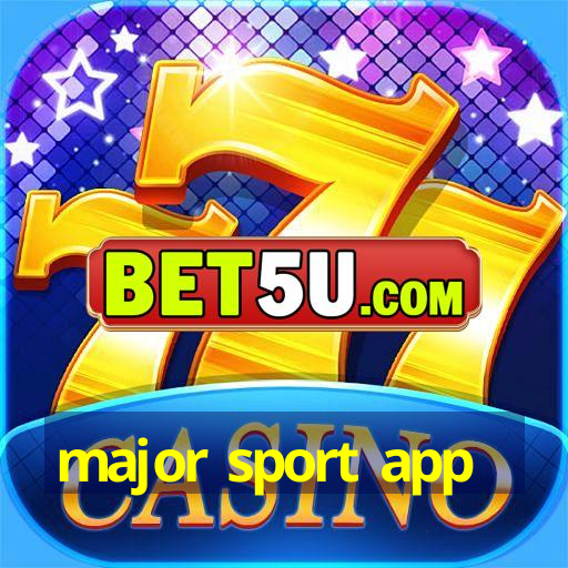 major sport app